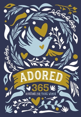 Book cover of Adored: 365 Devotions for Young Women by Zondervan