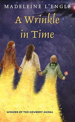 A Wrinkle in Time: (Newbery Medal Winner) by L'Engle, Madeleine book cover