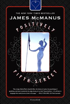 Book cover of Positively Fifth Street: Murderers, Cheetahs, and Binion's World Series of Poker by McManus, James