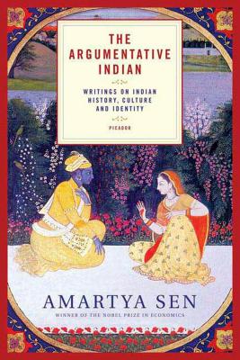 The Argumentative Indian: Writings on Indian History, Culture and Identity by Amartya Sen book cover