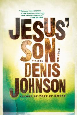 Book cover of Jesus' Son by Johnson, Denis