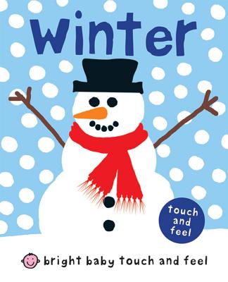 Winter (Bright Baby Touch and Feel) by Roger Priddy book cover