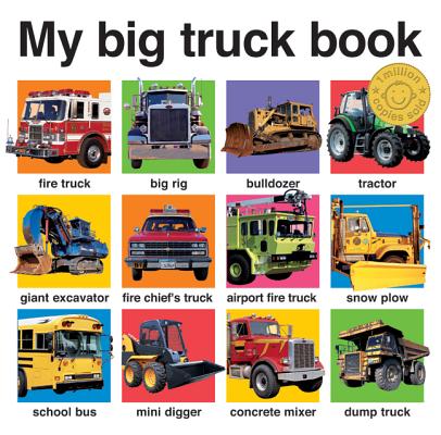 My Big Truck Book by Roger Priddy book cover