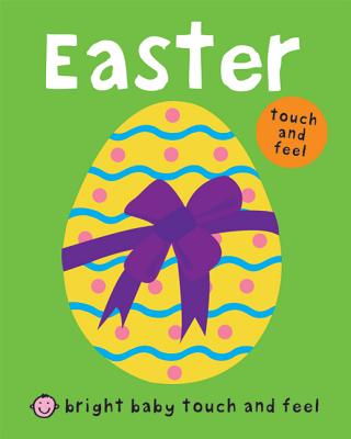 Easter (Bright Baby Touch and Feel) by Roger Priddy book cover