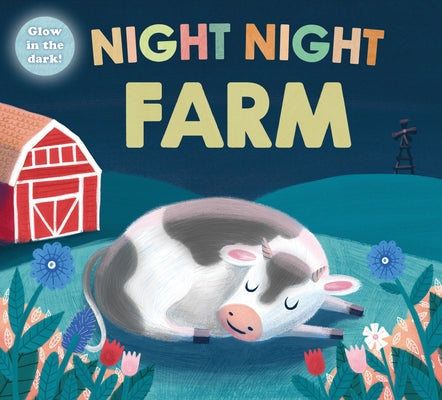 Night Night Farm (Night Night Books): A Cozy Rhyming Bedtime Book by Priddy, Roger book cover