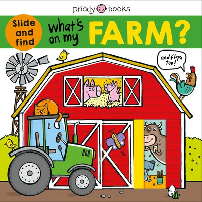 What's on My Farm?: A Slide-And-Find Book with Flaps by Priddy, Roger book cover