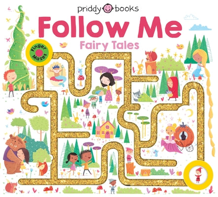 Follow Me Maze Books: Fairy Tales by Roger Priddy book cover