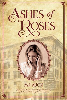 Ashes of Roses by Mj Auch book cover