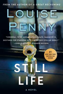 Book cover of Still Life: A Chief Inspector Gamache Novel by Penny, Louise