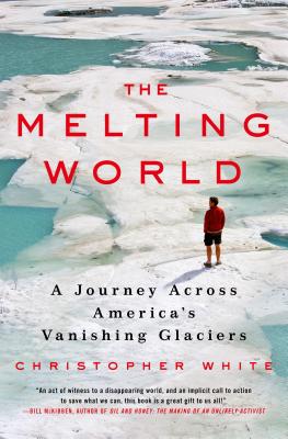 Book cover of Melting World by White, Christopher