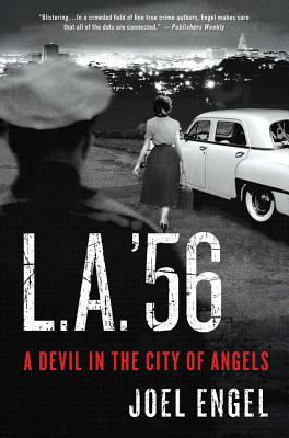 Book cover of L.A. '56 by Engel, Joel