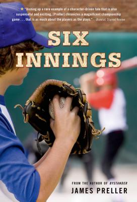 Six Innings: A Game in the Life by James Preller book cover