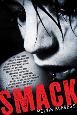 Smack by Melvin Burgess book cover