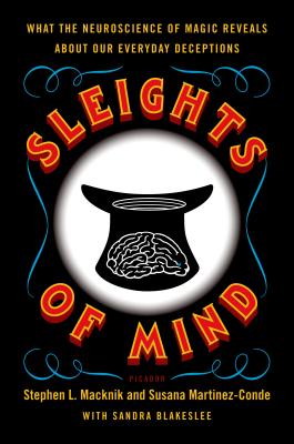 Book cover of Sleights of Mind by Macknik, Stephen