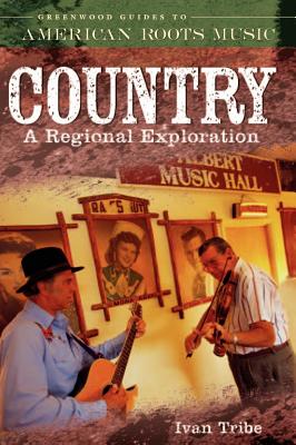 Country: A Regional Exploration by Ivan Tribe book cover
