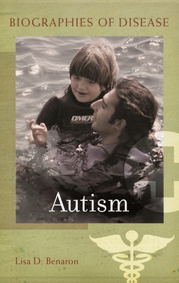 Book cover of Autism by Benaron, Lisa D.