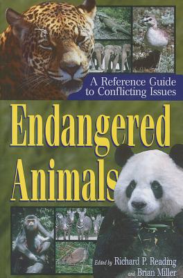 Book cover of Endangered Animals: A Reference Guide to Conflicting Issues by Miller, Brian