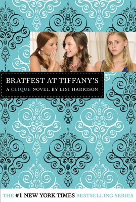 Bratfest at Tiffany's by Lisi Harrison book cover