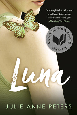 Luna (National Book Award Finalist) by Julie Anne Peters book cover
