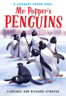 Book cover of Mr. Popper's Penguins (Newbery Honor Award Winner) by Atwater, Richard