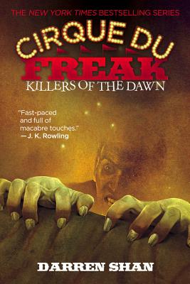 Cirque Du Freak: Killers of the Dawn by Darren Shan book cover