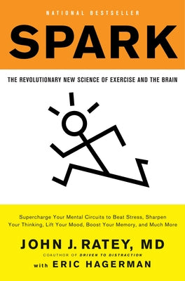 Spark: The Revolutionary New Science of Exercise and the Brain by Hagerman, Eric book cover