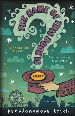The Name of This Book Is Secret by Bosch, Pseudonymous book cover