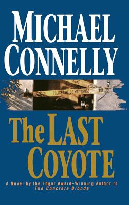 The Last Coyote by Michael Connelly book cover