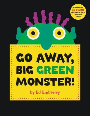 Book cover of Go Away, Big Green Monster! by Emberley, Ed
