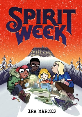 Book cover of Spirit Week by Marcks, Ira