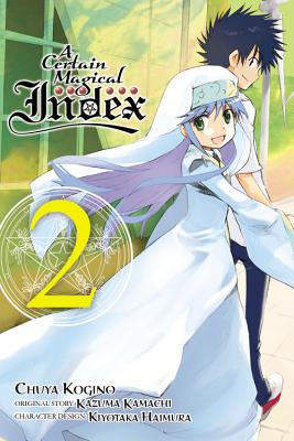 Book cover of A Certain Magical Index, Vol. 2 (Manga) by Kamachi, Kazuma