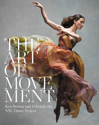 The Art of Movement by Ken Browar book cover