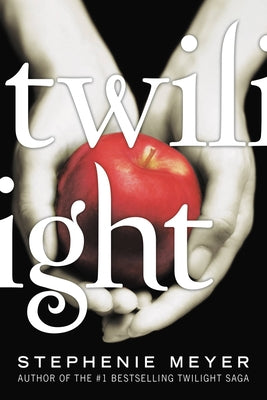 Book cover of Twilight by Meyer, Stephenie