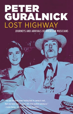 Book cover of Lost Highway by Guralnick, Peter