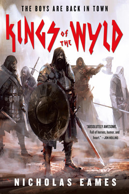 Book cover of Kings of the Wyld by Eames, Nicholas