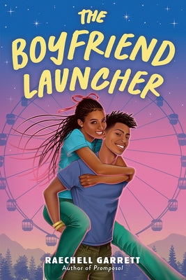 Book cover of The Boyfriend Launcher by Garrett, Raechell