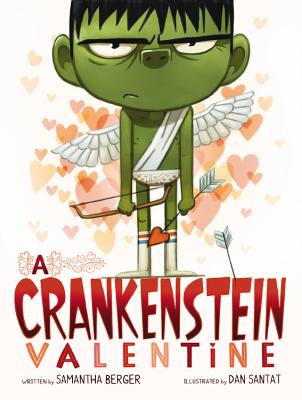 A Crankenstein Valentine by Samantha Berger book cover