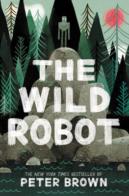 Book cover of The Wild Robot: Volume 1 by Brown, Peter