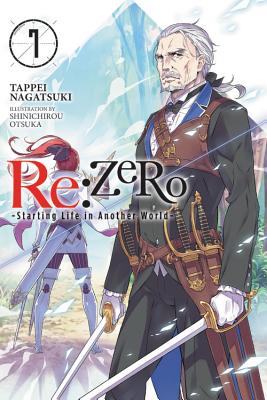 RE: Zero -Starting Life in Another World-, Vol. 7 (Light Novel) by Tappei Nagatsuki book cover