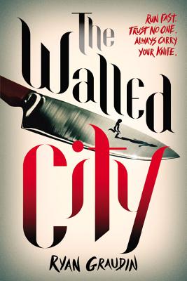 The Walled City by Ryan Graudin book cover