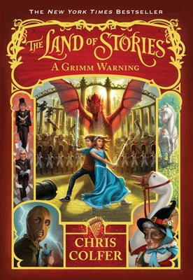 Book cover of The Land of Stories: A Grimm Warning by Colfer, Chris