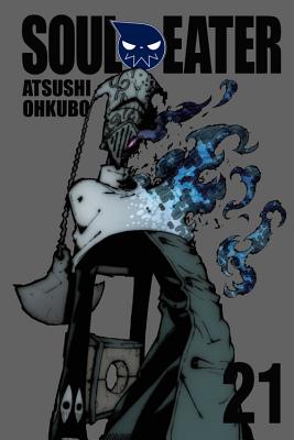Soul Eater, Vol. 21 by Atsushi Ohkubo book cover