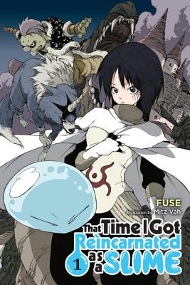 That Time I Got Reincarnated as a Slime, Vol. 1 (Light Novel) by Fuse book cover