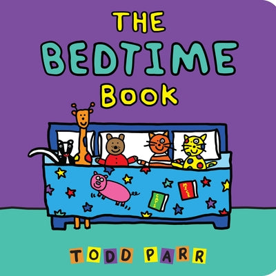 The Bedtime Book by Parr, Todd book cover