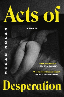 Acts of Desperation by Megan Nolan book cover