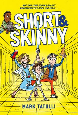 Book cover of Short & Skinny by Tatulli, Mark