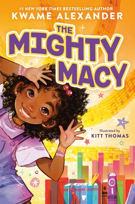 Book cover of The Mighty Macy by Alexander, Kwame