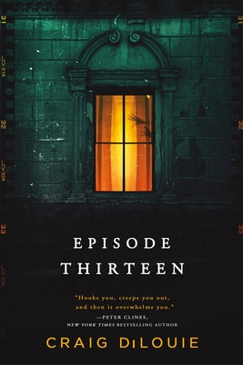 Episode Thirteen by Craig Dilouie book cover