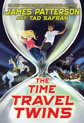 Book cover of The Time Travel Twins by Patterson, James
