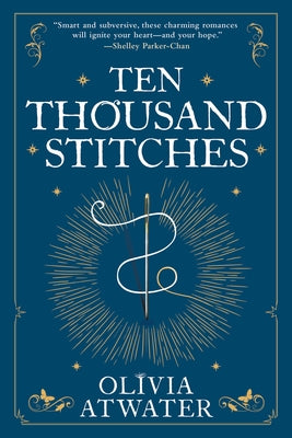 Book cover of Ten Thousand Stitches by Atwater, Olivia